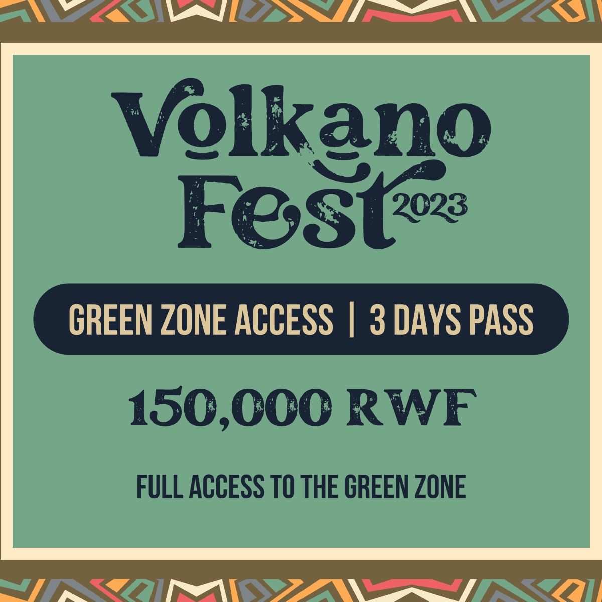 Volkano Fest - Green Zone access _ 3 days pass